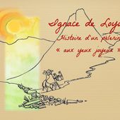 La vie de Saint Ignace de Loyola, centrée sur la découverte du discernement