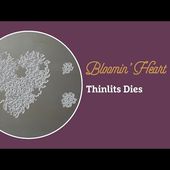 Bloomin' Heart Thinlits Dies by Stampin' Up!