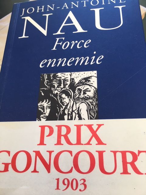 John-Antoine Nau, Force ennemie - Goncourt 1903